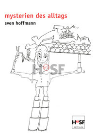 2007 Mysterien des Alltag